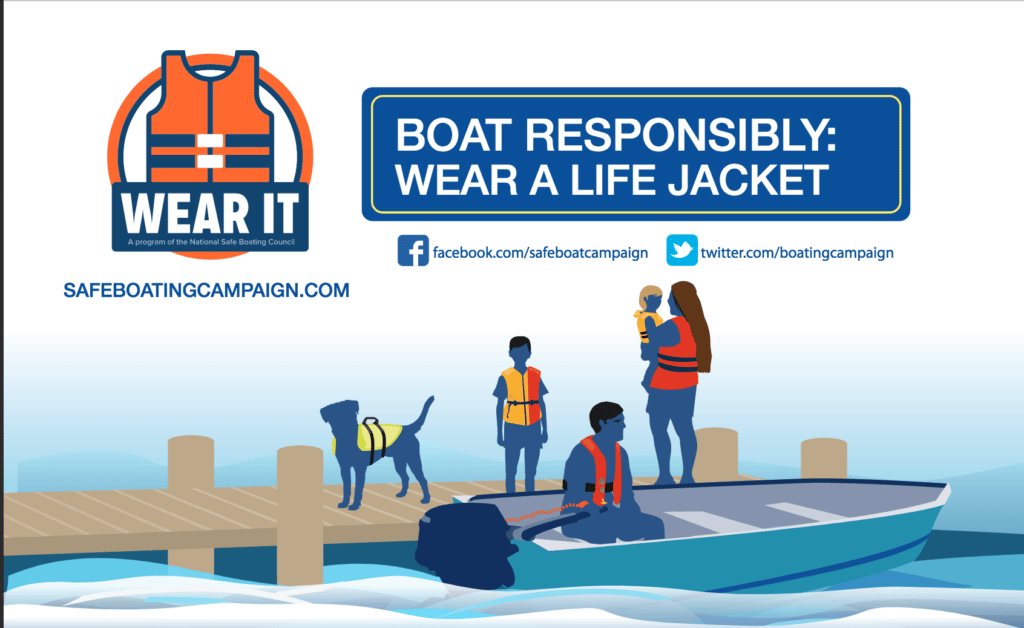 Boat Responsibly: Wear a lifejacket